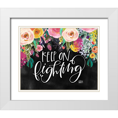 Keep on Fighting White Modern Wood Framed Art Print with Double Matting by Wieners, Valerie