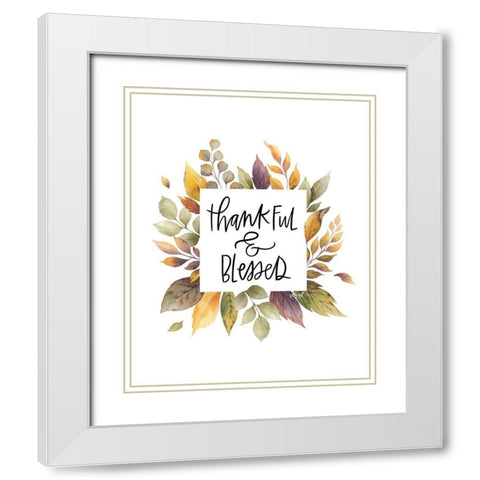 Thankful and Blessed White Modern Wood Framed Art Print with Double Matting by Wieners, Valerie