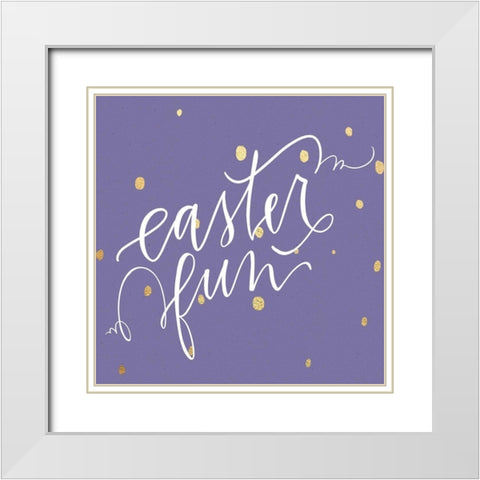 Easter Fun White Modern Wood Framed Art Print with Double Matting by Wieners, Valerie