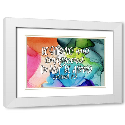 Be Strong White Modern Wood Framed Art Print with Double Matting by Wieners, Valerie