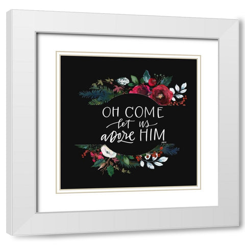 Let Us Adore Him White Modern Wood Framed Art Print with Double Matting by Wieners, Valerie