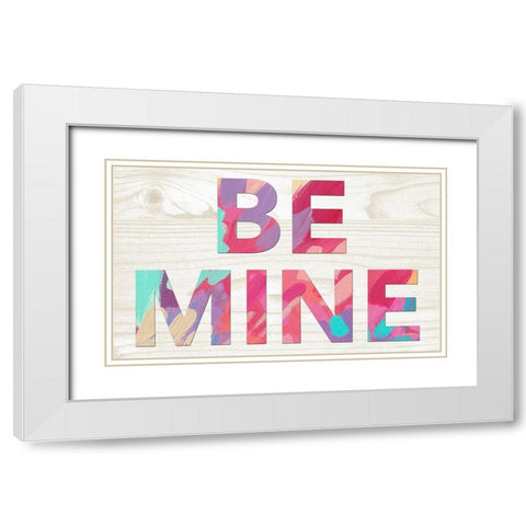 Be Mine White Modern Wood Framed Art Print with Double Matting by Wieners, Valerie
