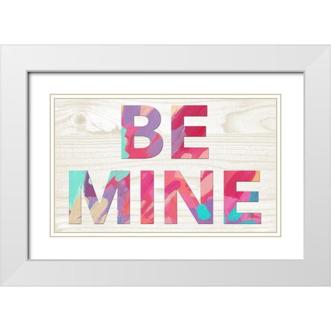 Be Mine White Modern Wood Framed Art Print with Double Matting by Wieners, Valerie