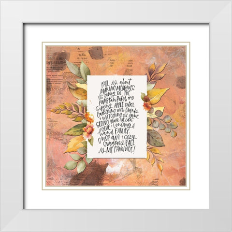 Fall is my Favorite White Modern Wood Framed Art Print with Double Matting by Wieners, Valerie