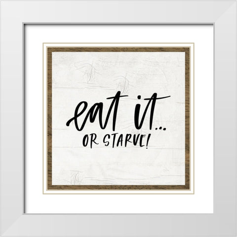Eat It White Modern Wood Framed Art Print with Double Matting by Wieners, Valerie