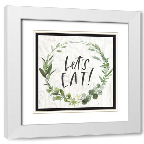 Lets Eat! White Modern Wood Framed Art Print with Double Matting by Wieners, Valerie