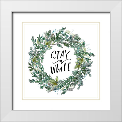 Stay Wreath White Modern Wood Framed Art Print with Double Matting by Wieners, Valerie