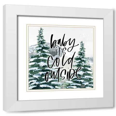 Baby Its Cold Outside White Modern Wood Framed Art Print with Double Matting by Wieners, Valerie