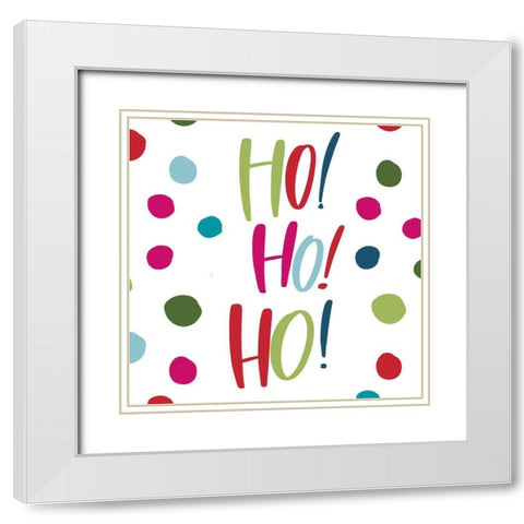 Ho Ho Ho White Modern Wood Framed Art Print with Double Matting by Wieners, Valerie