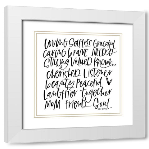 Mom Adjectives White Modern Wood Framed Art Print with Double Matting by Wieners, Valerie