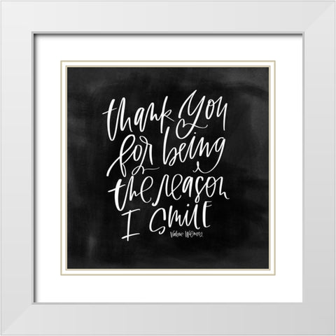 Reason I Smile White Modern Wood Framed Art Print with Double Matting by Wieners, Valerie