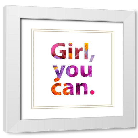 Girl-You Can White Modern Wood Framed Art Print with Double Matting by Wieners, Valerie