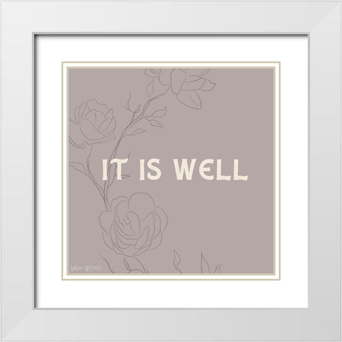 It is Well White Modern Wood Framed Art Print with Double Matting by Wieners, Valerie
