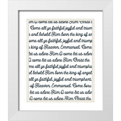 O Come White Modern Wood Framed Art Print with Double Matting by Wieners, Valerie