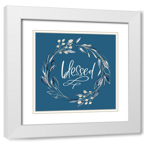 Blessed White Modern Wood Framed Art Print with Double Matting by Wieners, Valerie