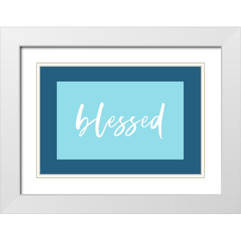 Blessed White Modern Wood Framed Art Print with Double Matting by Wieners, Valerie