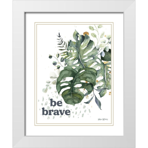 Be Brave White Modern Wood Framed Art Print with Double Matting by Wieners, Valerie