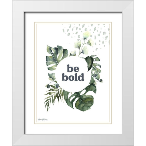 Be Bold White Modern Wood Framed Art Print with Double Matting by Wieners, Valerie