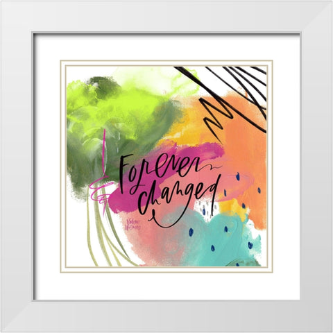Forever Changed White Modern Wood Framed Art Print with Double Matting by Wieners, Valerie