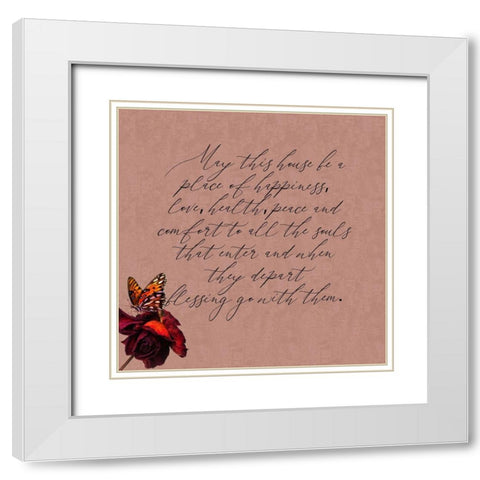 May This House White Modern Wood Framed Art Print with Double Matting by Burney, Yvonne Coleman