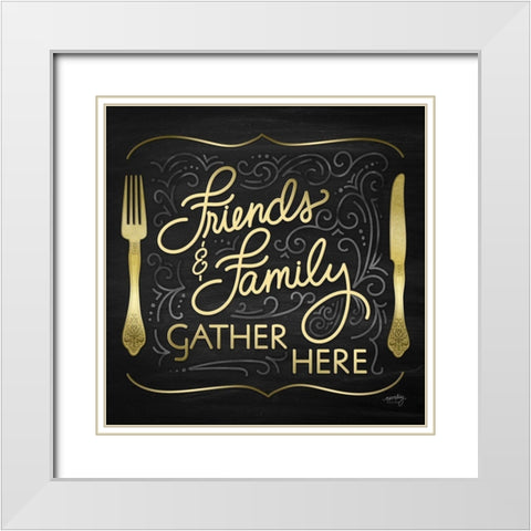 Gather Here I (Friends Family) White Modern Wood Framed Art Print with Double Matting by Noonday Designs