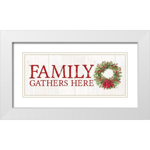 Home for the Holidays Family Gathers Here Wreath Sign White Modern Wood Framed Art Print with Double Matting by Reed, Tara