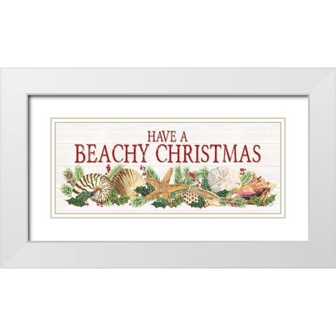 Have a Beachy Christmas Panel sign White Modern Wood Framed Art Print with Double Matting by Reed, Tara