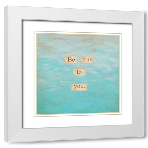 Embrace Your True Self White Modern Wood Framed Art Print with Double Matting by Kushnir, Tammy