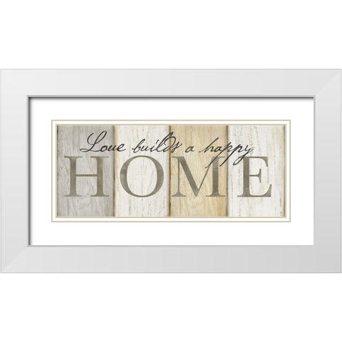 Love Builds Home Neutral Sign White Modern Wood Framed Art Print with Double Matting by Coulter, Cynthia