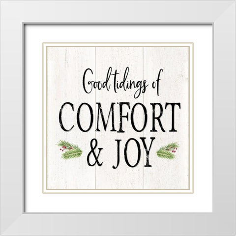 Peaceful Christmas II-Comfort and Joy black text White Modern Wood Framed Art Print with Double Matting by Reed, Tara