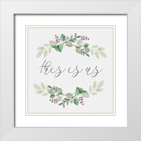 Botanical Wreath This is Us White Modern Wood Framed Art Print with Double Matting by Hartworks