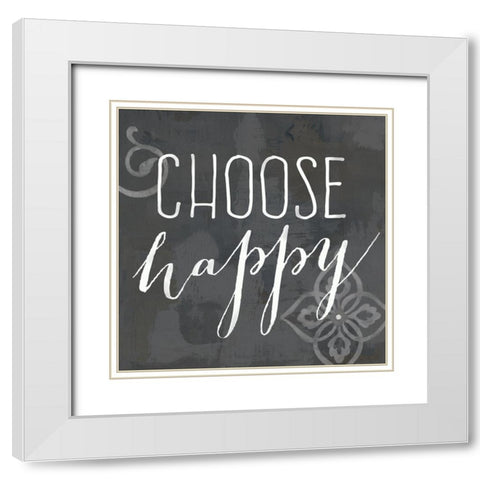 Choose Happy on black White Modern Wood Framed Art Print with Double Matting by Coulter, Cynthia
