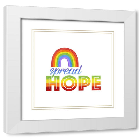 Rainbow Text V-Spread  Hope White Modern Wood Framed Art Print with Double Matting by Reed, Tara