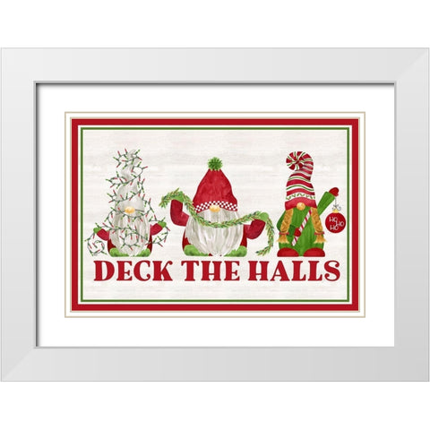 Gnome for Christmas Sentiment landscape-Deck the Halls White Modern Wood Framed Art Print with Double Matting by Reed, Tara