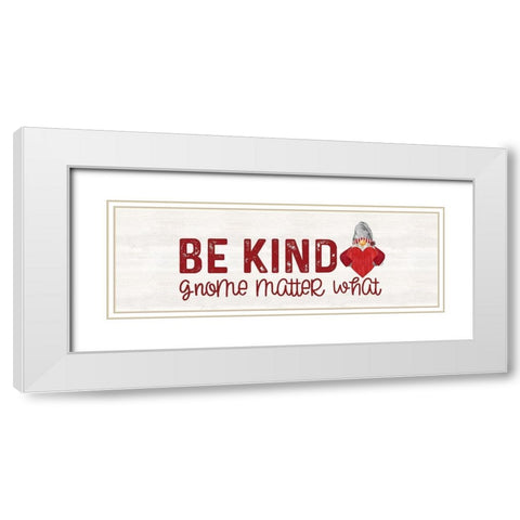 Valentine Gnomes panel II-Be Kind White Modern Wood Framed Art Print with Double Matting by Reed, Tara