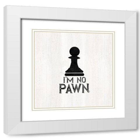 Chess Sentiment III-No Pawn White Modern Wood Framed Art Print with Double Matting by Reed, Tara