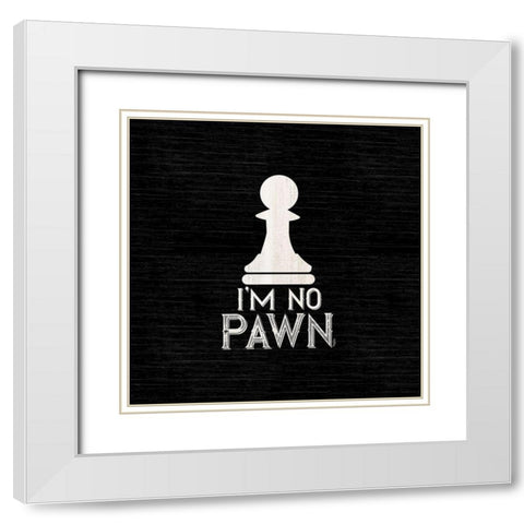 Chess Sentiment black III-No Pawn White Modern Wood Framed Art Print with Double Matting by Reed, Tara