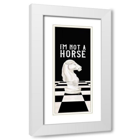 Rather be Playing Chess panel IV-Not a Horse White Modern Wood Framed Art Print with Double Matting by Reed, Tara