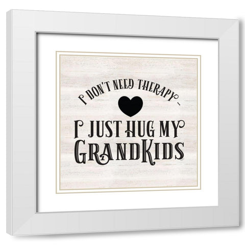 Grandparent Life III-Therapy 1 White Modern Wood Framed Art Print with Double Matting by Reed, Tara