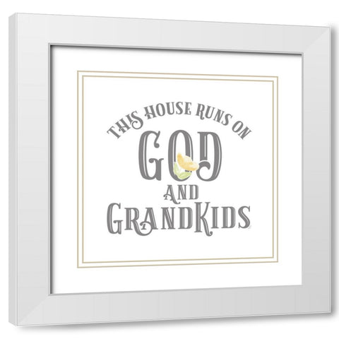 Grandparent Life IV-God And Grandkids White Modern Wood Framed Art Print with Double Matting by Reed, Tara