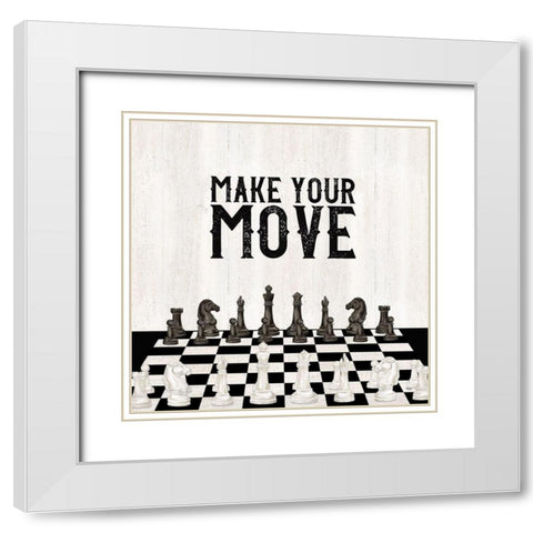 Rather  be Playing Chess IV-Your Move White Modern Wood Framed Art Print with Double Matting by Reed, Tara