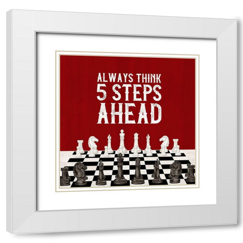 Rather  be Playing Chess red III-5 Steps Ahead White Modern Wood Framed Art Print with Double Matting by Reed, Tara