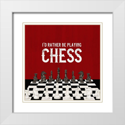 Rather  be Playing Chess red VI-Rather Be White Modern Wood Framed Art Print with Double Matting by Reed, Tara