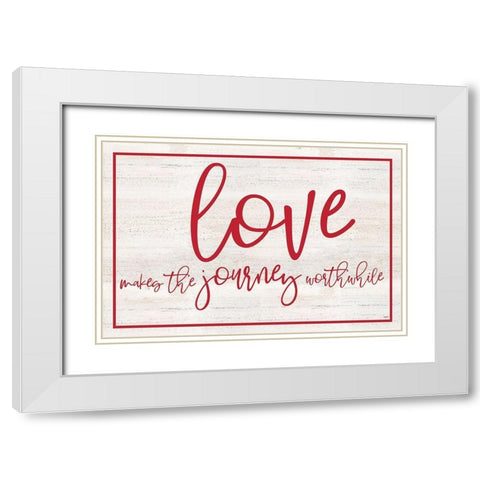 Valentines  landscape sentiment VI-Journey White Modern Wood Framed Art Print with Double Matting by Reed, Tara