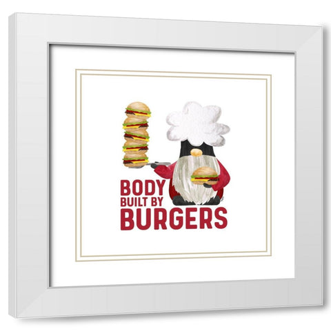 Gnome Grill Masters sentiment I-Built by Burgers White Modern Wood Framed Art Print with Double Matting by Reed, Tara