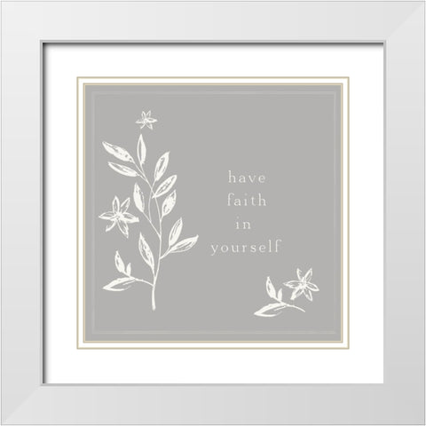 Simple Nature II-Have Faith White Modern Wood Framed Art Print with Double Matting by HM Design