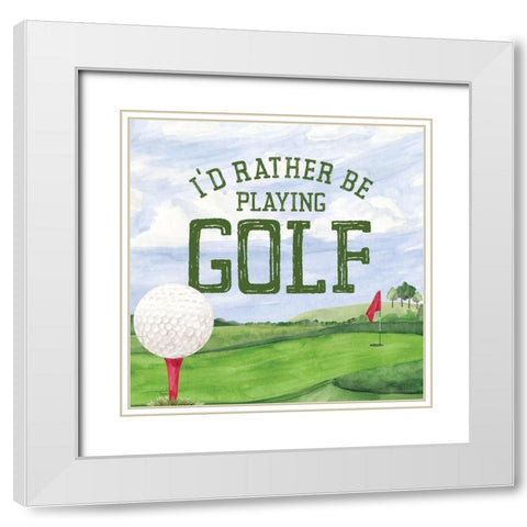 Golf Days III-Rather Be White Modern Wood Framed Art Print with Double Matting by Reed, Tara