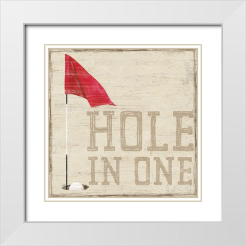 Golf Days IX-Hole in One White Modern Wood Framed Art Print with Double Matting by Reed, Tara