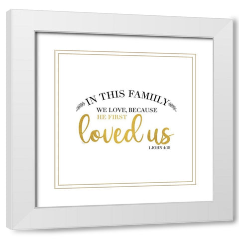 Religious Art III-First Loved White Modern Wood Framed Art Print with Double Matting by Reed, Tara