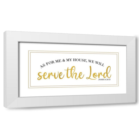 Religious Art panel VI-Serve the Lord White Modern Wood Framed Art Print with Double Matting by Reed, Tara